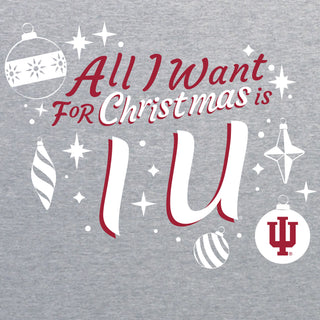 Indiana Hoosiers All I Want For Christmas Is IU T Shirt - Sport Grey