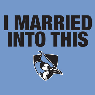 Johns Hopkins I Married Into This Women's T-Shirt - Carolina Blue