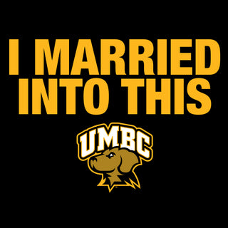 UMBC Retrievers I Married Into This T-Shirt - Black