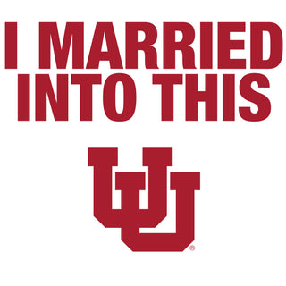 Utah Utes I Married Into This Women's T-Shirt - White