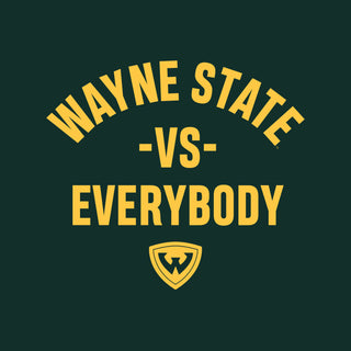 Wayne State Vs Everybody T-Shirt - Forest