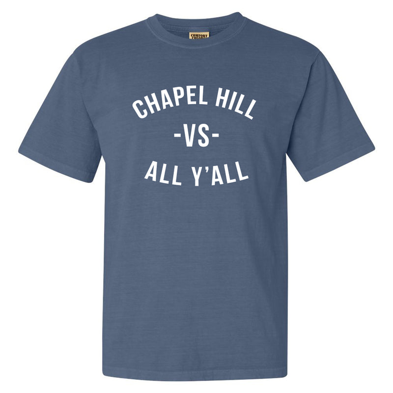 Chapel Hill Vs All Yall Comfort Colors T Shirt - Blue Jean