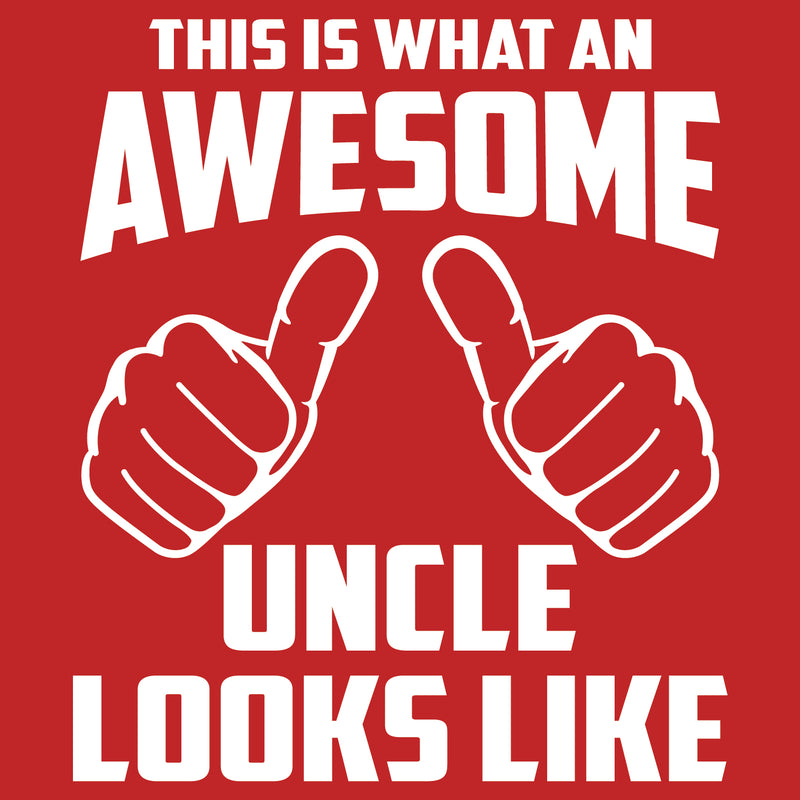 This is What An Awesome Uncle Looks Like: Favorite Number One Uncle Funny Basic Cotton Adult T Shirt - Red