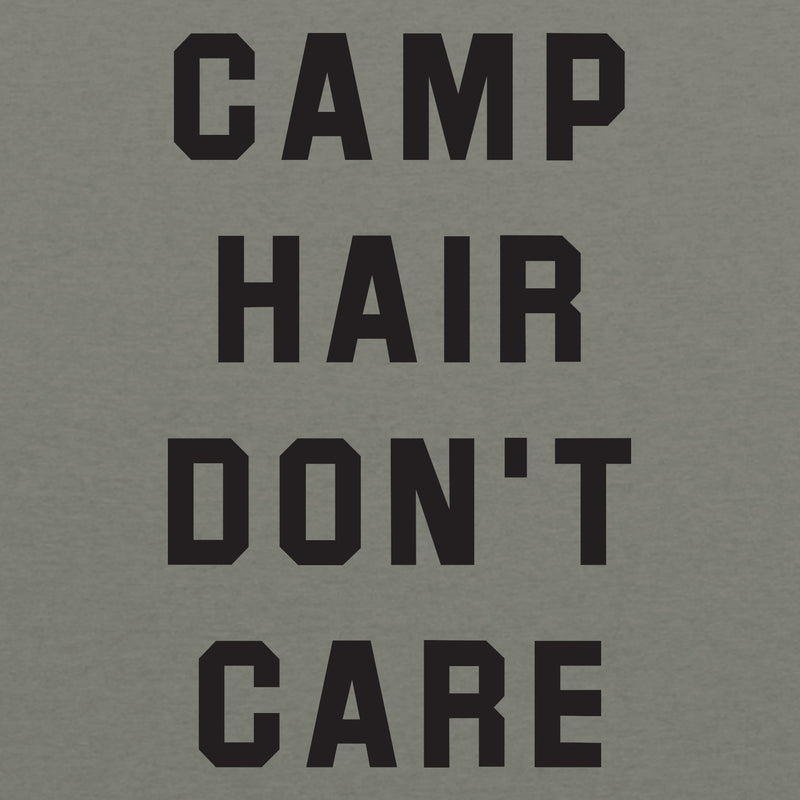 Camp Hair Don’t Care - Hiking, Outdoors, Nature, Summer, Lake, Party - Funny Adult Cotton T Shirt - Heather Military Green