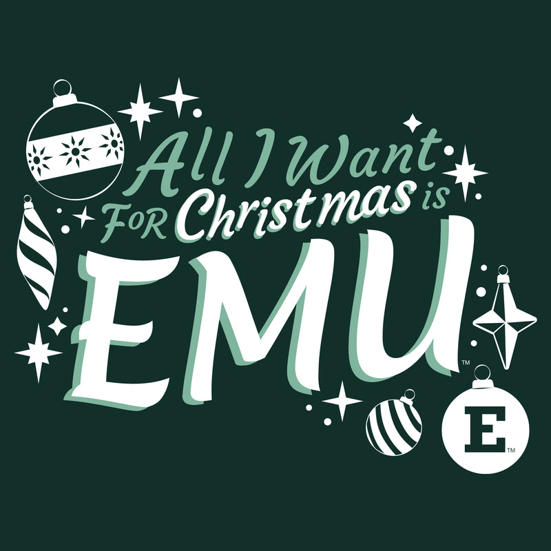Eastern Michigan Eagles All I Want For Christmas Is EMU T Shirt - Forest