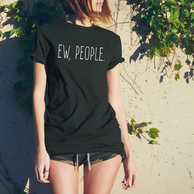 Ew People - Funny Humor Ironic Anti-Social - Adult Graphic Cotton T-Shirt - Dark Heather
