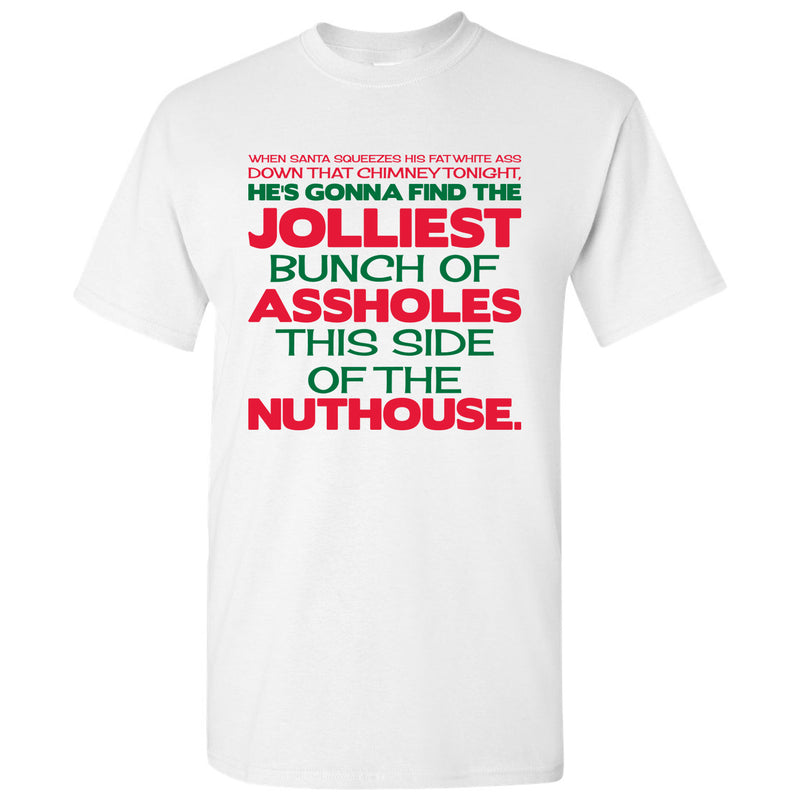 Jolliest Bunch of A-Holes - Christmas Vacation, Movie, Lampoon of National, Holiday, Winter - Funny Adult Graphic T-Shirt - White