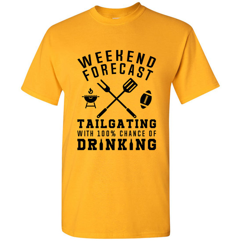 Weekend Forecast Tailgating With a Chance of Drinking: Funny Humor Football - Adult Cotton T Shirt - Gold