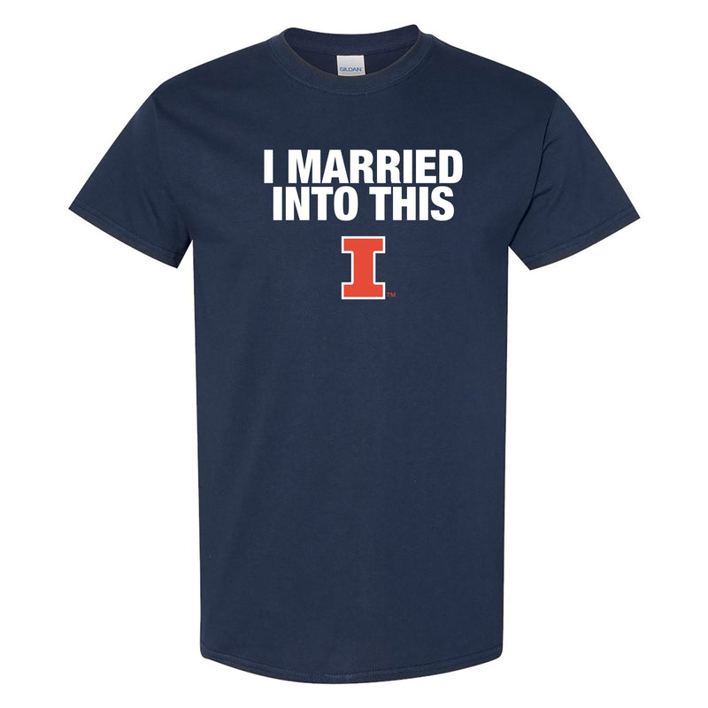 University of Illinois Fighting Illini I Married Into This Short Sleeve T-Shirt - Navy