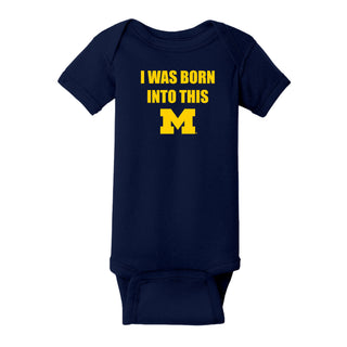 Michigan Wolverines Born Into This Infant Creeper Bodysuit - Navy