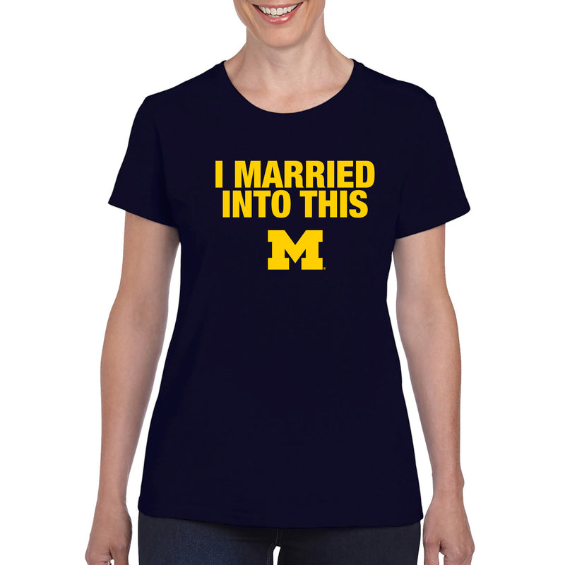 University of Michigan Wolverines I Married Into This Womens Short Sleeve T-Shirt - Navy