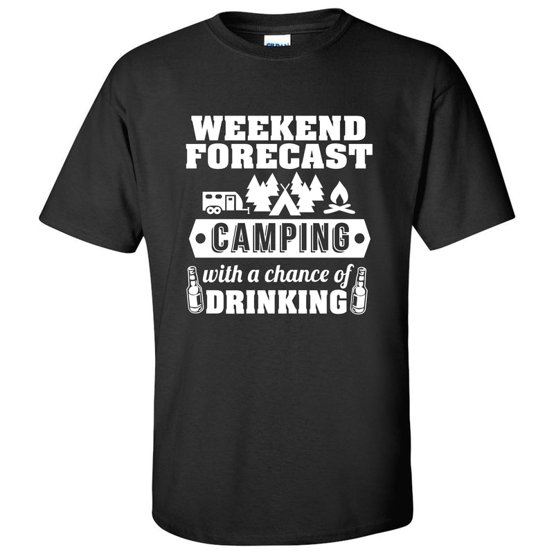 Weekend Forecast Camping With a Chance of Drinking - Hiking, Outdoors, Nature, Fishing, Drinking - Funny Adult Cotton T-Shirt - Black