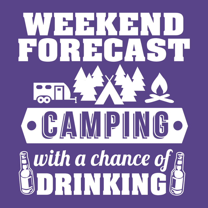 Weekend Forecast Camping With a Chance of Drinking - Hiking, Outdoors, Nature, Fishing, Drinking - Funny Adult Cotton T-Shirt - Purple